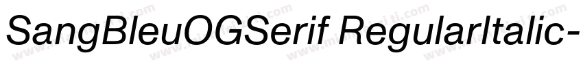 SangBleuOGSerif RegularItalic字体转换